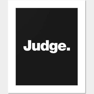 Judge Posters and Art